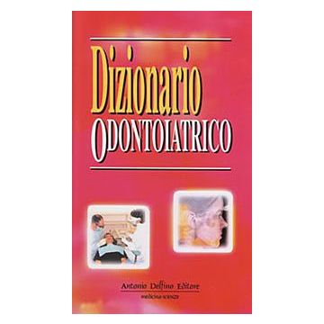 Dizionario Odontoiatrico