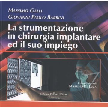 La strumentazione in chirurgia implantare ed il suo impiego