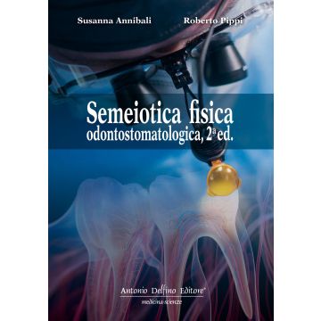 Semeiotica fisica odontostomatologica 2/ed.