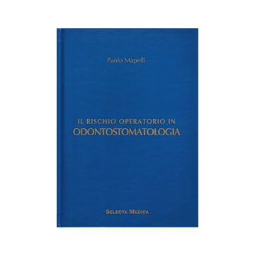 Il rischio operatorio in Odontostomatologia