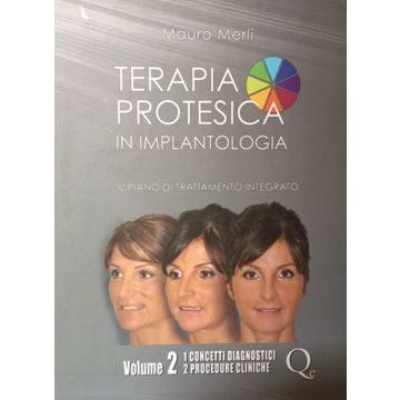 Terapia Protesica in Implantologia, Vol. II  Parte 1-2 + 26 filmati
