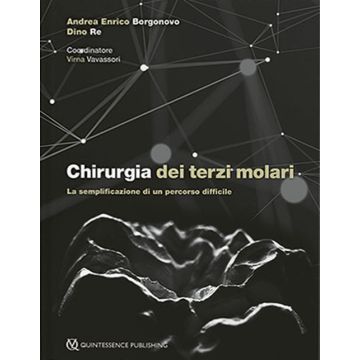 Chirurgia dei Terzi Molari. La semplificazione di un percorso difficile