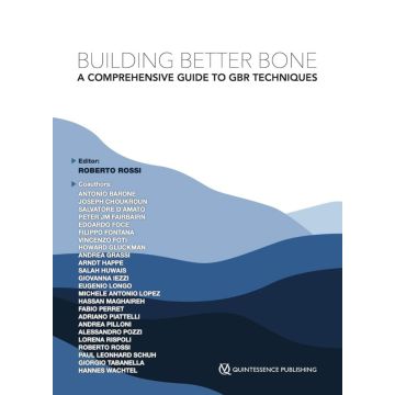 Building Better Bone. A Comprehensive Guide to GBR techniques