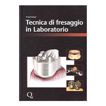 Tecnica di Fresaggio in Laboratorio