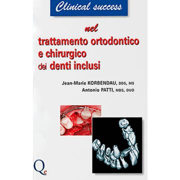 Trattamento Ortodontico e Chirurgico dei denti inclusi