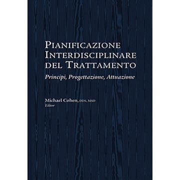 Pianificazione interdisciplinare del trattamento. Principi, progettazione, attuazione