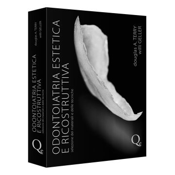 Odontoiatria Estetica e Ricostruttiva. Selezione dei materiali e delle tecniche