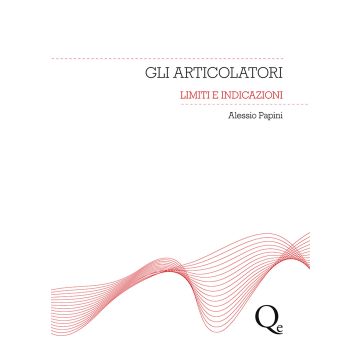 Gli Articolatori. Limiti e indicazioni