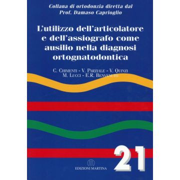 L' utilizzo dell' articolatore e dell' assiografo nella diagnosi ortodontica