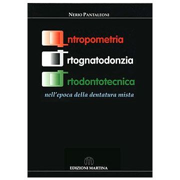 Antropometria, Ortognatodonzia, Ortodontotecnica nell'epoca della dentatura mista