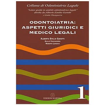 Odontoiatria: Aspetti Giuridici e Medico Legali