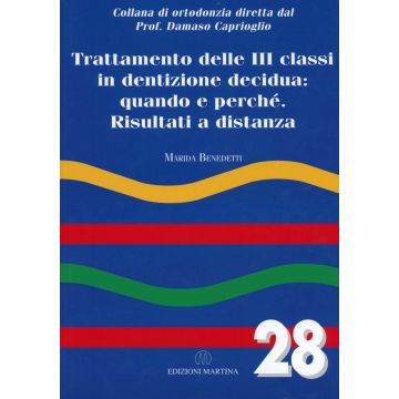 TRATTAMENTO DELLE III CLASSI IN DENTIZIONE DECIDUA: quando e perché. Risultati a distanza
