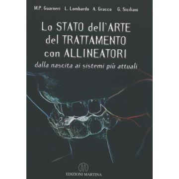 Lo stato dell'arte del trattamento con allineatori - dalla nascita ai sistemi più attuali