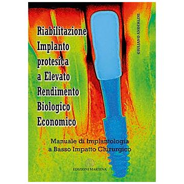 Riabilitazione Implanto protesica a Elevato Rendiento  Biologico Economico