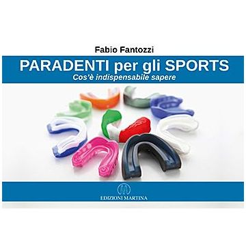 PARADENTI per gli SPORTS - Cos’è indispensabile sapere