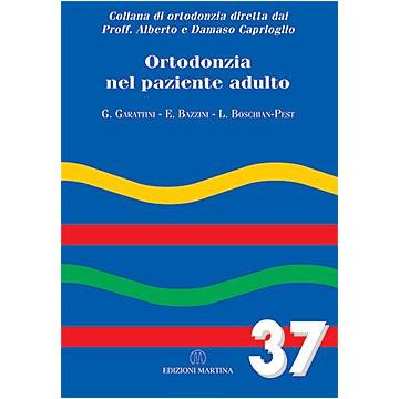 Ortodonzia nel Paziente Adulto - Vol. 37