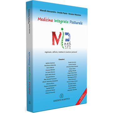 MEDICINA INTEGRATA POSTURALE - ragionare, definire, trattare le sindromi posturali