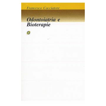Odontoiatria e bioterapie