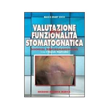Valutazione della funzionalità stomatognatica - Disordini temporomandibolari