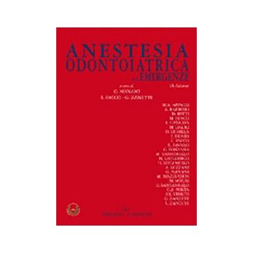 Anestesia Odontoiatrica ed Emergenze 3/ed.