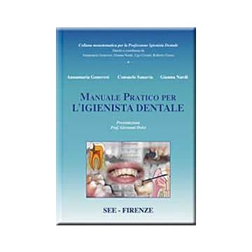 Manuale pratico per l'igienista dentale