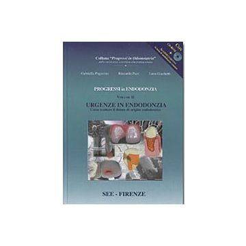 Progressi in Endodonzia Vol.2- Urgenze in endodonzia + CD-ROM