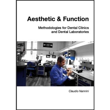 Aesthetic & Function. Methodologies for Dental Clinics and Dental Laboratories (Edzi. multilingue)