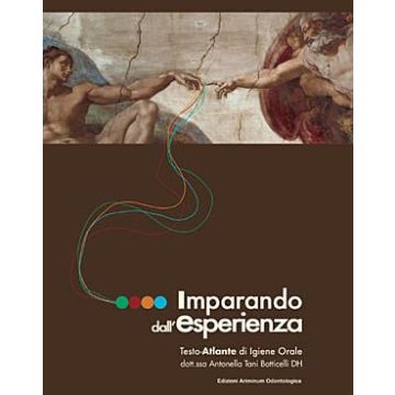 Manuale Professionale di Igiene Orale. Imparando dall'esperienza - Testo Atlante di Igiene orale + CD- Rom