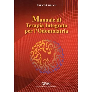 Manuale di Terapia Integrata per l'Odontoiatria