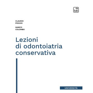 Lezioni di odontoiatria conservativa