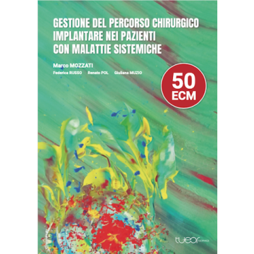 Gestione del percorso chirurgico implantare nei pazienti con malattie sistemiche