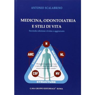 Medicina, odontoiatria e stili di vita - Scalabrino Antonio