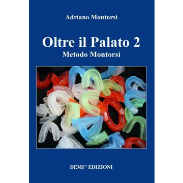 Oltre il palato 2. Metodo Montorsi