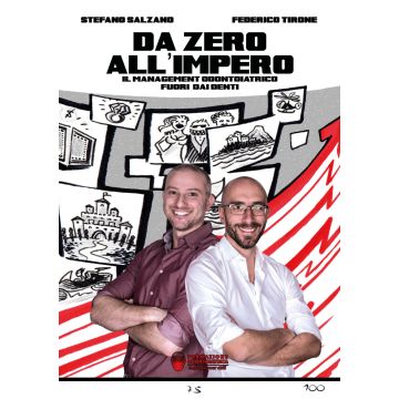 Da zero all'impero. Il management odontoiatrico fuori dai denti