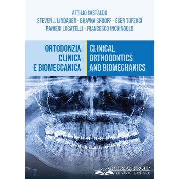 Ortodonzia clinica e biomeccanica - Clinical orthodontics and biomechanics (Ediz. italiana e inglese)
