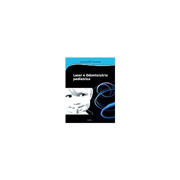 Laser e Odontoiatria Pediatrica