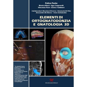 Elementi di Ortognatodonzia e Gnatologia 3D