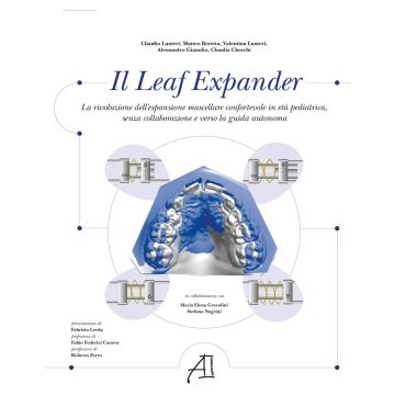 Il Leaf Expander. La rivoluzione dell'espansione mascellare confortevole in età pediatrica senza collaborazione e verso la guida autonoma