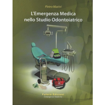 L' emergenza medica nello studio odontoiatrico + Tavole Operative (2 Volumi) - Marini Pietro