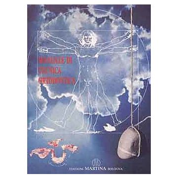 Manuale di tecnica ortodontica