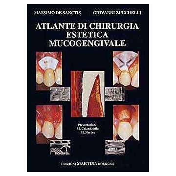 Atlante di chirurgia estetica mucogengivale 2/ed.