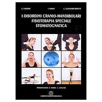 I disordini cranio-mandibolari fisioterapia speciale stomatognatica