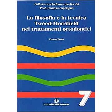 La filosofia e la tecnica Tweed-Merryfield nei trattamenti ortodontici
