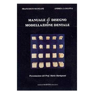 Manuale di disegno e modellazione dentale