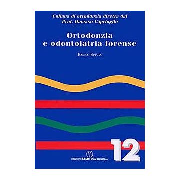 Ortodonzia e odontoiatria forense
