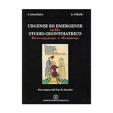 Urgenze ed emergenze nello studio odontoiatrico - Prevenzione e gestione