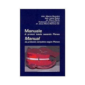 Manuale di Protesi Totale secondo Planas