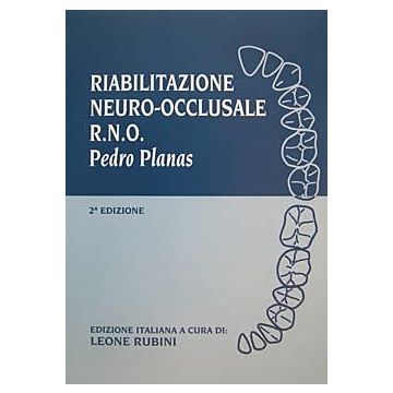Riabilitazione Neuro-Occlusale R.N.O. Pedro Planas 2/ed.