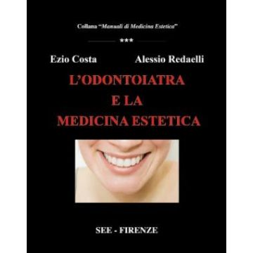 L'Odontoiatra e la Medicina Estetica