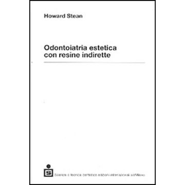 Odontoiatria estetica con resine indirette